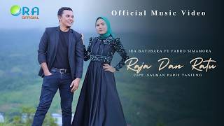Download lagu Raja Dan Ratu  - Ira Batubara Ft Farro Simamora  mp3