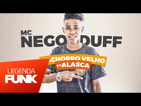 MC Nego Duff - Cachorro Velho do Alasca (DJ WR) Lançamento 2016