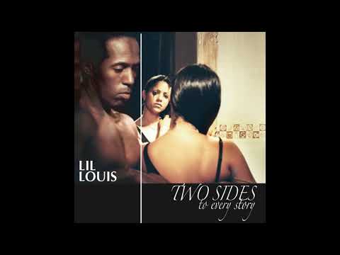 Lil Louis - Two Sides To Every Story (2009) [Full Album]