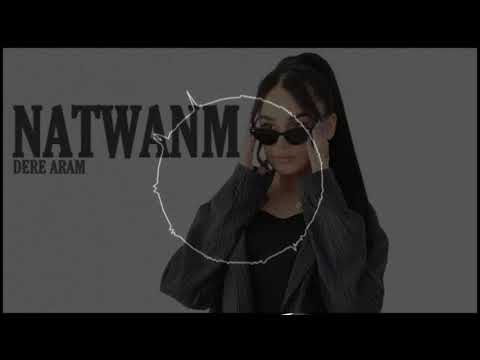 Dere Aram - Natwanm
