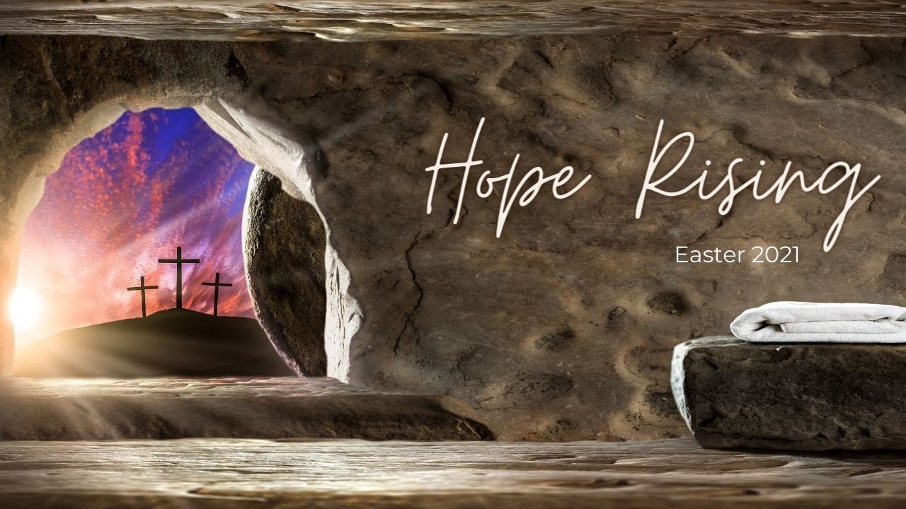 2021-04-04 Hope Rising