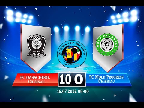 16.07.2022   FC DASSCHOOL - FC MOLDPROGRESS   10 - 0
