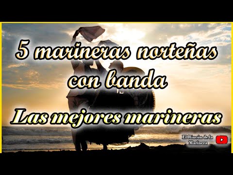 🟢 LAS 5 MEJORES Marineras Norteñas con Banda para coreografía y concursos (15 min) 🎶