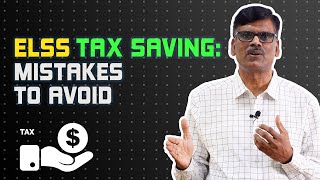 TAX SAVING: 5 Mistakes To Avoid in ELSS & NPS Investing!
