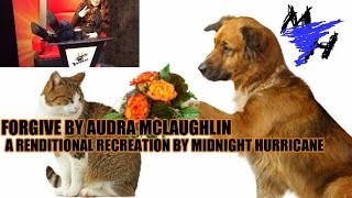 Renditional Recreation : Forgive By Audra McLaughlin