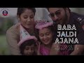Download Baba Jaldi Ajana Tribute To Karachi Police Huda Mp3 Song