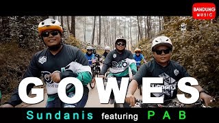 Gowes - Sundanis feat PAB Gowes - Sundanis feat PAB