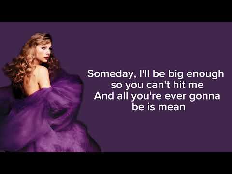 TAYLOR SWIFT - Mean (Taylor’s Version) (Lyrics)