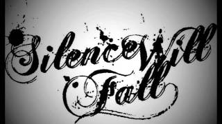 Silence Will Fall - New Beginnings