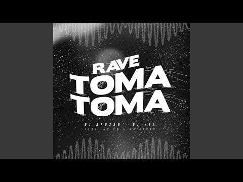 Rave Toma Toma
