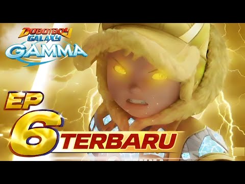 EP07 - Boboiboy Level 3 Gamma | Latest Epic Moments And Latest Boboiboy Level 3 Powers