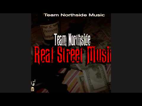 Team Northside - Love Ma Life