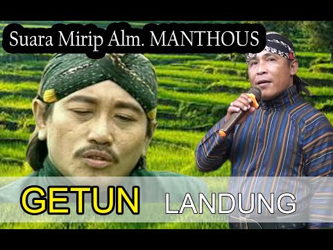GETUN - Manthous KW (Voc.Landung) suara mirp MANTHOUS,MBAH BARDI,DIMAS TEDJO