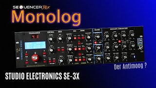 Video thumbnail for Studio Electronics SE-3X Analoger Synthesizer mit 2x Sync + 3 OSC Rundlauf - SequencerTalk Monolog by SequencerTalk