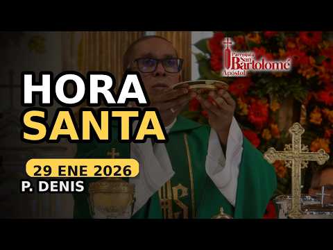 Hora Santa EN VIVO | Adoración al Santísimo | Padre Denis | 29 Enero 2026 | Barva, Costa Rica