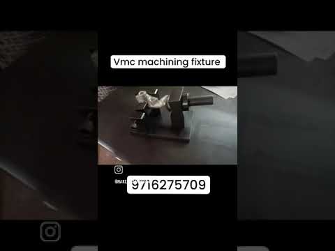 Vmc Machining Fixture