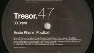 Eddie 'Flashin' Fowlkes -  C.B.R. (Eddie Flashin Fowlkes Remix) (1996)