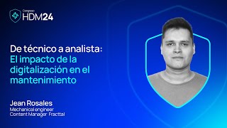 De técnico a analista: Cómo la digitalización está transformando las habilidades en el mantenimiento