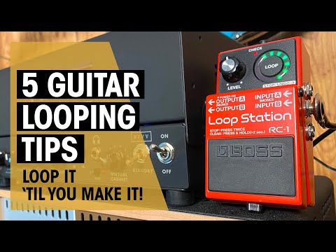 5 Tips to improve your Guitar Looping | Lesson | Thomann