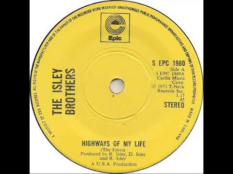 UK New Entry 1974 (10) Isley Brothers - Highways Of My Life