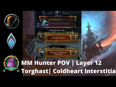 Solo Flawless Coldheart Interstitia Layer 12 | Torghast | Kyrian MM Hunter POV | Shadowlands 9.1