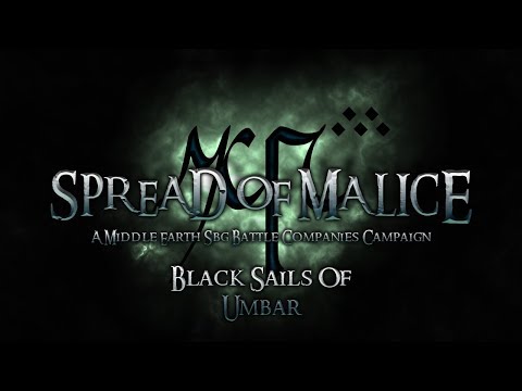 Tales of Middle Earth Ep.102 - Spread of Malice Campaign: Chapter 10, Black Sails of Umbar