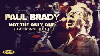 Paul Brady - Not The Only One (feat: Bonnie Raitt)