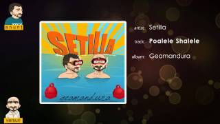 Setilla (Posset & Blanilla) - Poalele shalele (cu versuri)