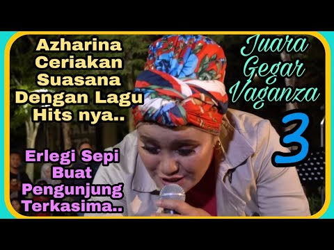 Juara Gegar Vaganza 3,Azharina Azhar pukau pengujung dengan persembahannya.. Erlegi Sepi