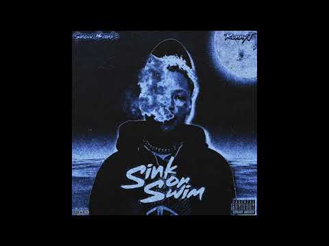 Snow Banks ft. RONNY J - Sink or Swim (Official Audio)