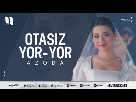 Azoda - Otasiz yor-yor (audio 2022)
