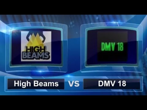 HIGH BEAMS VS DMV18 - Elimination Round