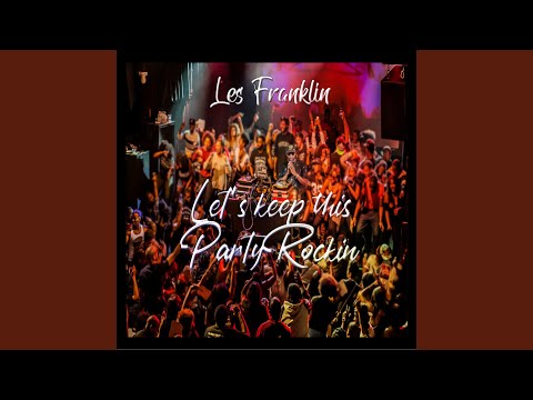 Lets Keep This Party Rockin