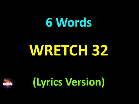 Wretch 32 - 6 Words (Lyrics version)