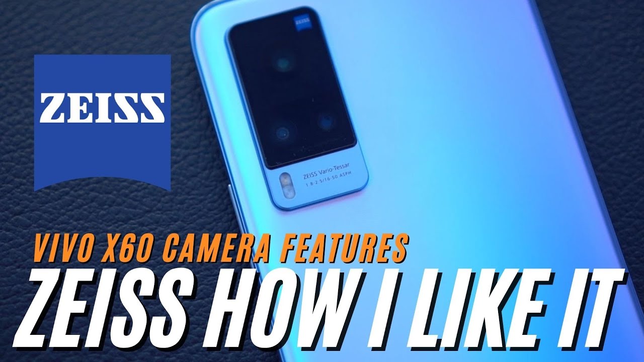 vivo X60 Camera Features [ZEISS How I Like It!]
