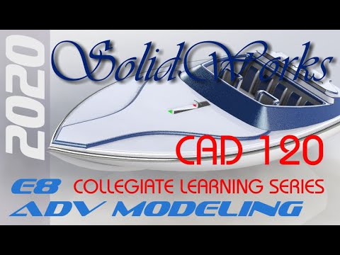 E8 SolidWorks 2020 - Modeling 6 Tutorial