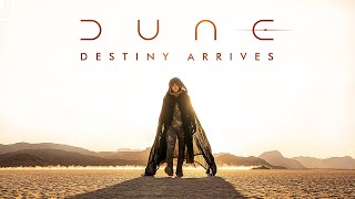 DUNE PART 2 | Destiny Arrives