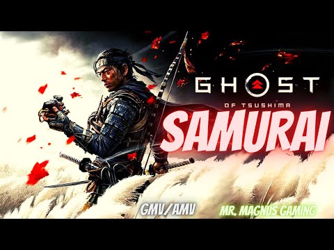 Ghost Of Tsushima //GMV