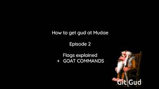 Mudae, GOAT COMMANDS and All Flags Explained