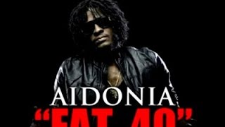 Aidonia - Fat 40 -Raw- (Dark Knight Riddim) October 2016
