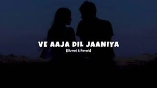 Download lagu Ve aja Dil janiya NEW Hindi Branded songs Arijit Singh BOLLYWOOD  Lofi Studio DJ remix Lyrics mp3 Download lagu Ve aja Dil janiya NEW Hindi Branded songs Arijit Singh BOLLYWOOD  Lofi Studio DJ remix Lyrics mp3