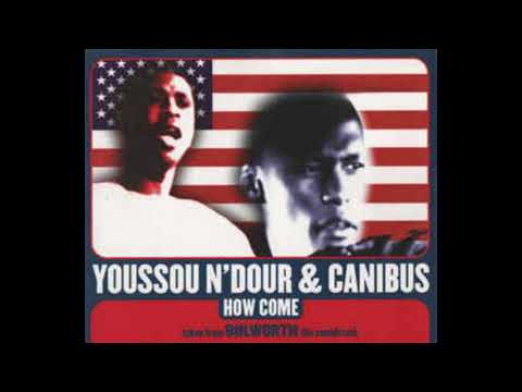 Youssou N'Dour & Canibus - How Come (Acapella)
