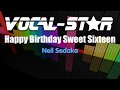 Neil Sedaka - Happy Birthday Sweet Sixteen (Karaoke Version) with Lyrics HD Vocal-Star Karaoke