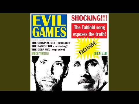 Evil Games (The Tabloid Song) (Deep Mix)