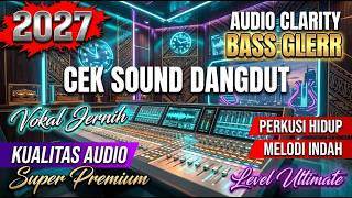 Download lagu VIRAL PARAH | CEK SOUND DANGDUT BASS GLERR 🎧 BASS SUPER NENDANG AUTO JOGET 🔥 AUDIO CLARITY mp3