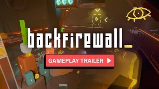 Backfirewall_ new gameplay trailer teaser