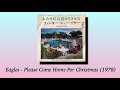 Eagles - Please Come Home For Christmas (1978)