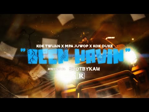 KOK TWUAN ft. MPA JUWOP & KOK DUKE - "BEEN HAVIN" (GTA MUSIC VIDEO) | ShotByKam @itsjuwopp