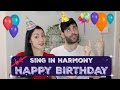 How to SING IN HARMONY: Happy Birthday