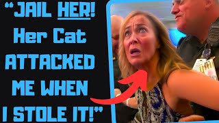 r/EntitledPeople - Psycho Karen Abducts My Cute Cat! Calls Cops When It Attacks Her!
